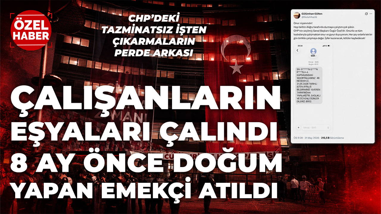 Cumhuriyet CHP’deki tazminatsız işten çıkarmaların perde arkasına ulaştı: Çalışanların eşyaları çalındı, 8 ay önce doğum yapan emekçi atıldı 