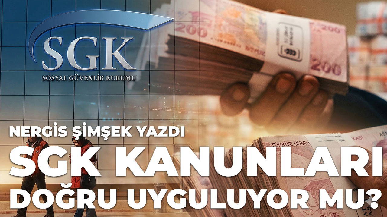 SGK kanunları doğru uyguluyor mu? (3)