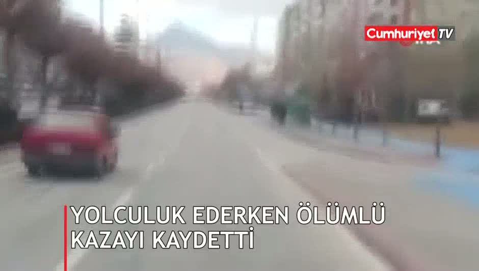 Yolculuk ederken ölümlü kazayı kaydetti