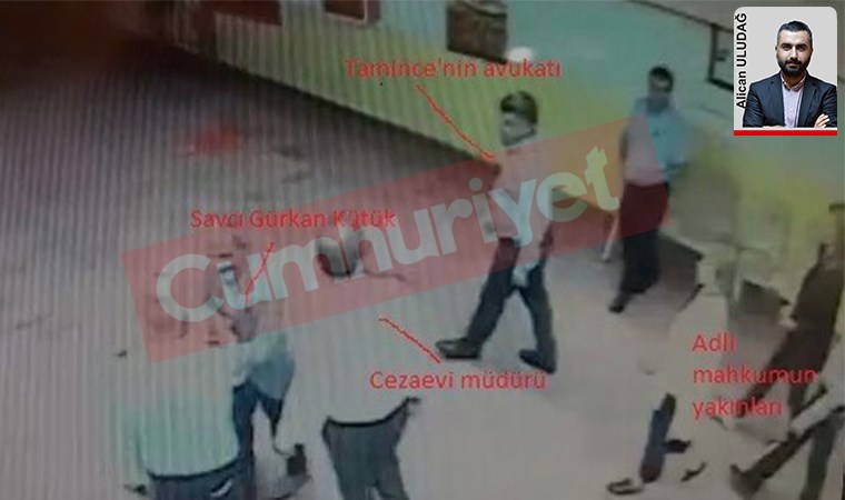 Fettah Tamince'nin avukatı ile savcının cezaevine kayıt dışı girişinin görüntüleri