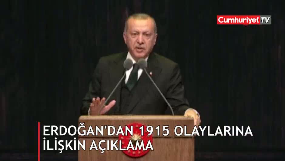 Erdoğan'dan 1915 olaylarına ilişkin açıklama