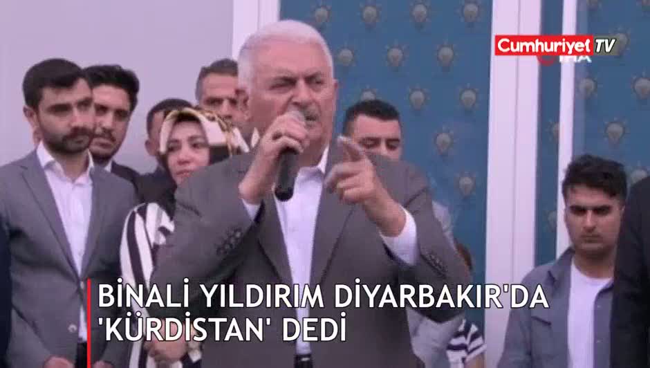 Binali Yıldırım Diyarbakır'da 'Kürdistan' dedi