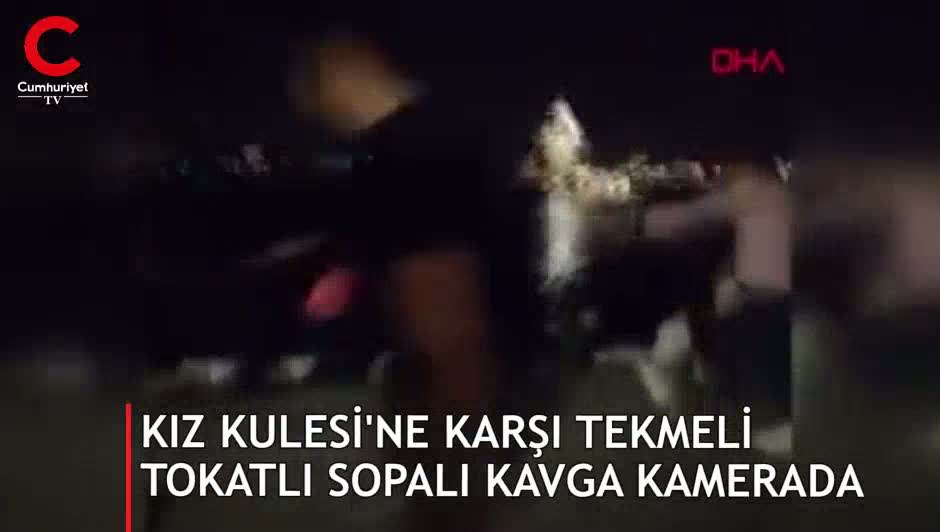 Kız Kulesi'ne karşı tekmeli sopalı kavga kamerada!