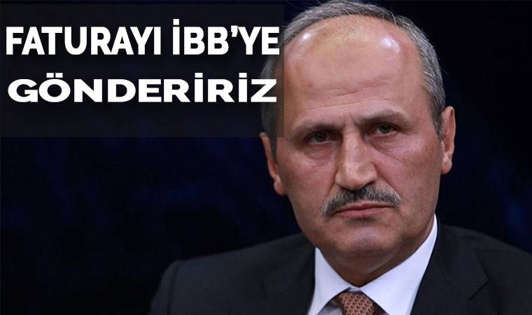 Ulaştırma Bakanı'ndan Kanal İstanbul açıklaması: Faturayı İBB'ye göndeririz