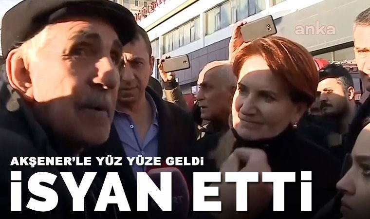 Akşener'le yüz yüze gelen depremzede böyle isyan etti