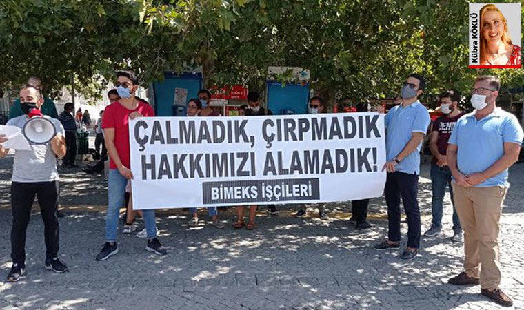 Bimeks işçileri hakları için direniyor