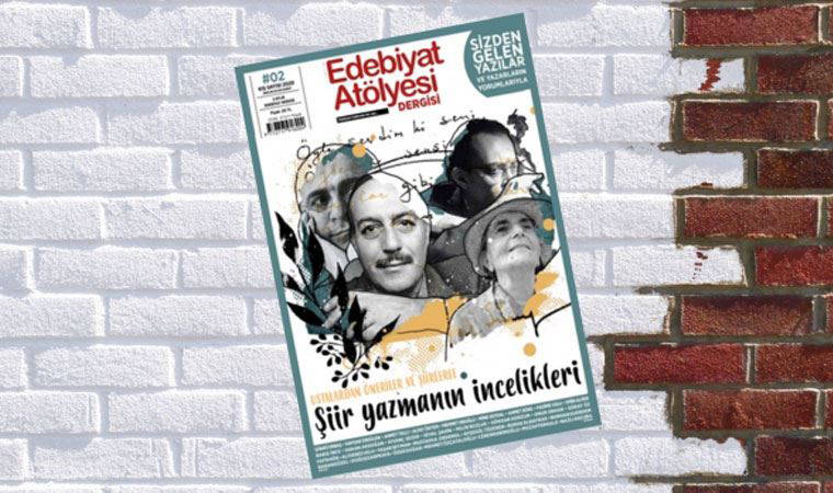Edebiyat Atölyesi Dergisi ikinci sayısı ile edebiyatseverlerin karşısına çıkıyor