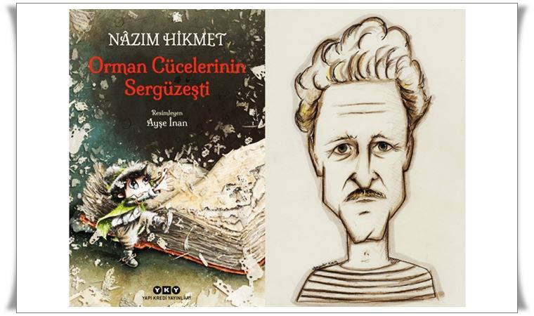 Meraklı, şakacı, maceracı cüceler! Nâzım'dan...