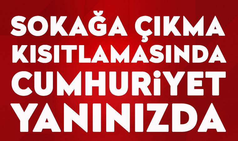 Sokağa çıkma kısıtlamalarında Cumhuriyet'e ulaşabileceksiniz