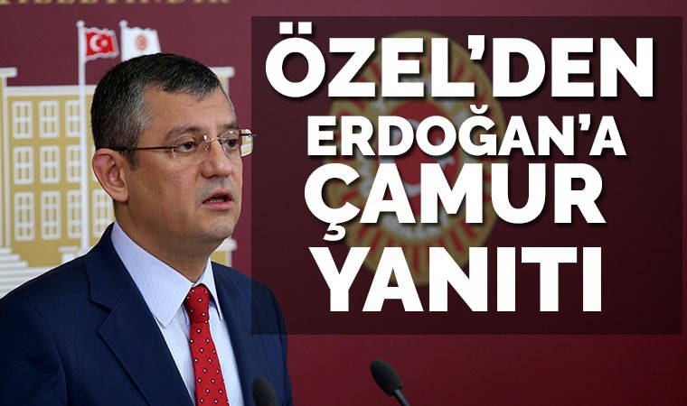 CHP'li Özel'den Erdoğan'a: Yalanın kuyruklusuna bak