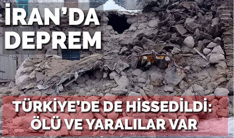 İran'daki deprem Türkiye'yi salladı: Ölü ve yaralılar var