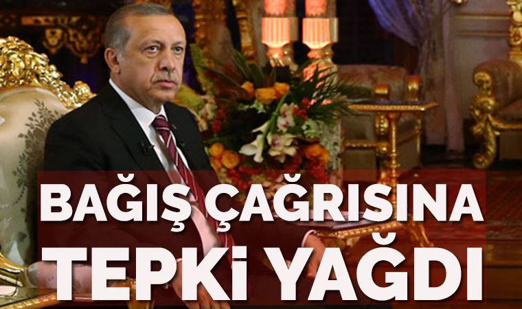 Erdoğan’ın bağış çağrısına sosyal medyadan tepki yağdı!