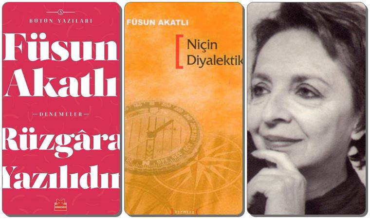 Füsun Akatlı…  Oğuz Demiralp’in kaleminden