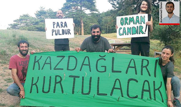 Kaz Dağları savunucuları pes etmedi