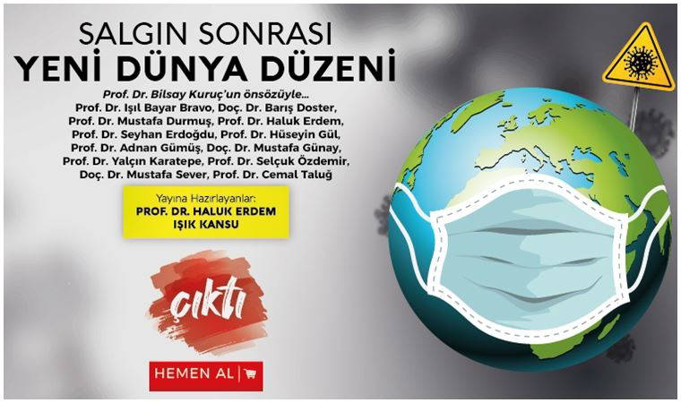 Salgın Sonrası Yeni Dünya Düzeni (18.06.2020)