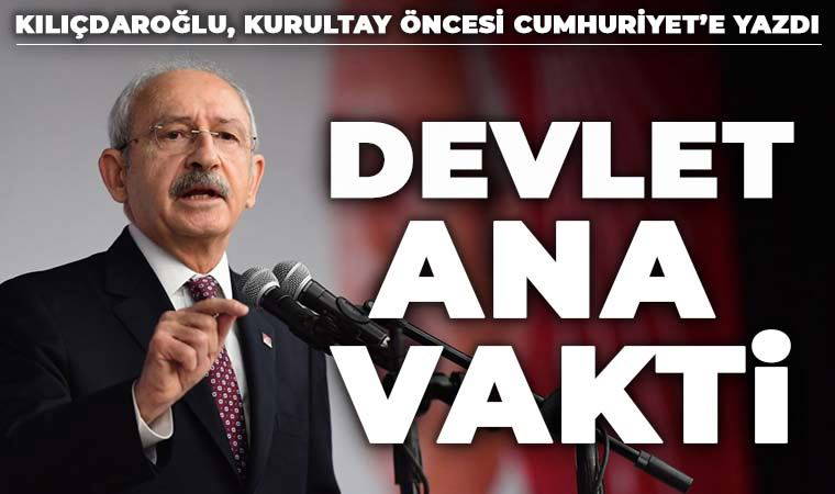 Kemal Kılıçdaroğlu yazdı: 