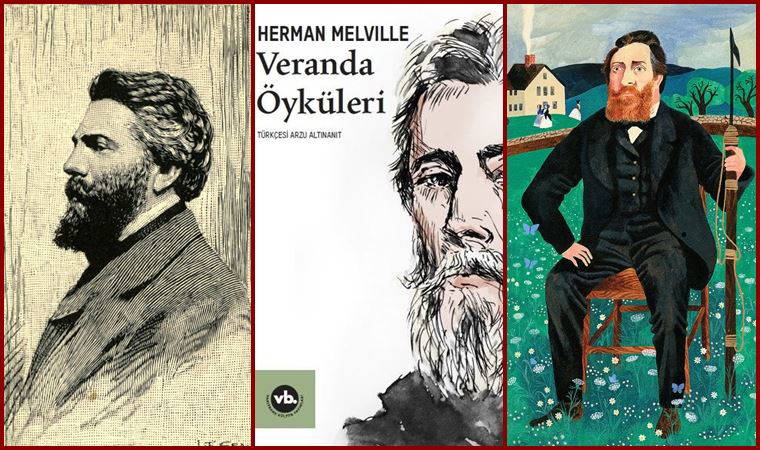 Melville’in verandasından öyküler!
