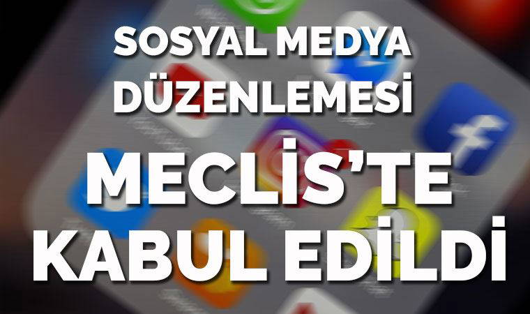 Sosyal medya düzenlemesi Meclis'te kabul edilerek, yasalaştı