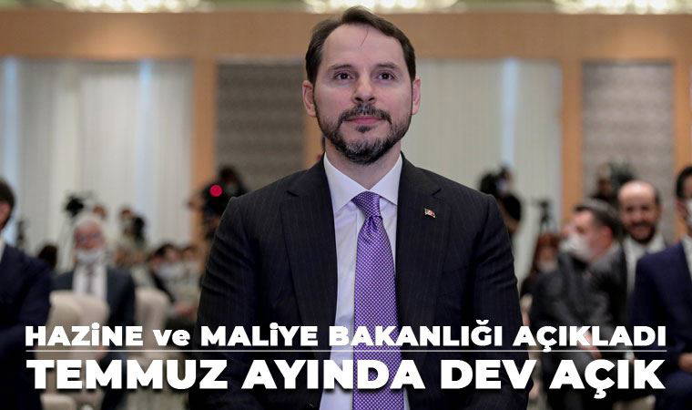 Hazine ve Maliye Bakanlığı açıkladı: Temmuz ayında dev açık!