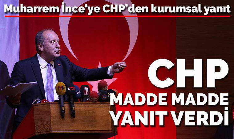 CHP'den İnce'nin eleştirilerine madde madde yanıt