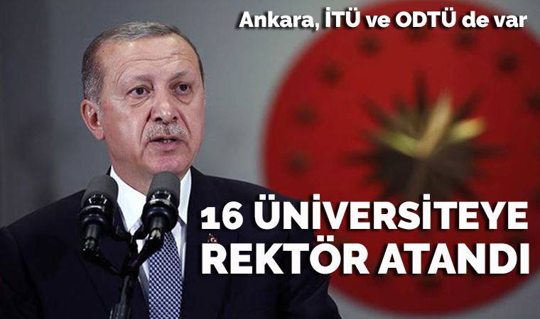 Cumhurbaşkanı Erdoğan 16 üniversiteye rektör ataması yaptı