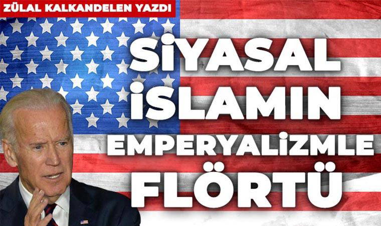 ABD’nin siyasal İslamla dansı, siyasal İslamın emperyalizmle flörtü