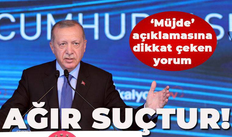 Erdoğan'ın 'müjde' açıklamasına İYİ Parti'den dikkat çeken yorum: 