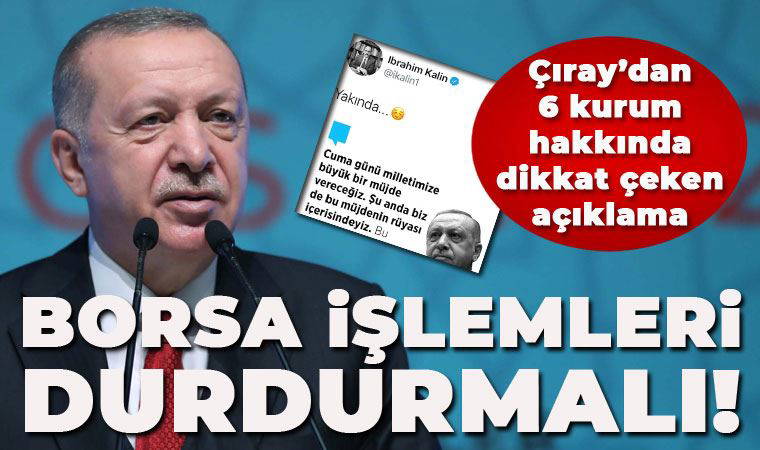 Müjde açıklamasına dikkat çeken iddia: Borsa, işlemleri durdurmalı