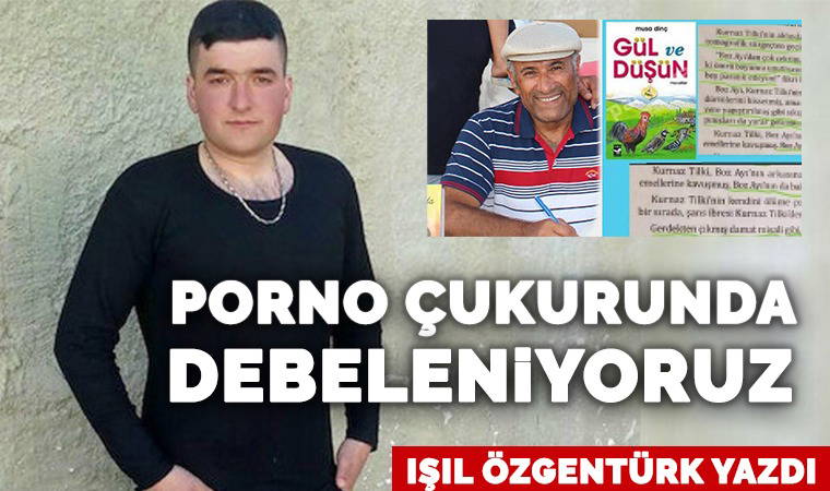 Porno çukurunda debeleniyoruz