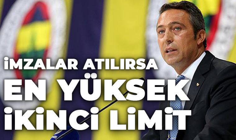 İmzalar atılırsa en yüksek ikinci limit