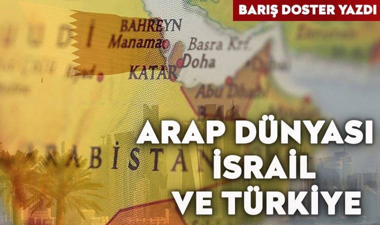 Arap dünyası, İsrail ve Türkiye