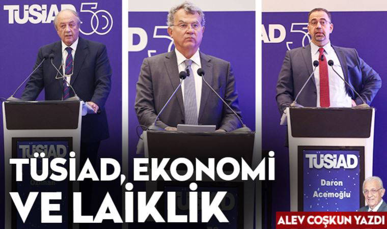 TÜSİAD, ekonomi ve laiklik
