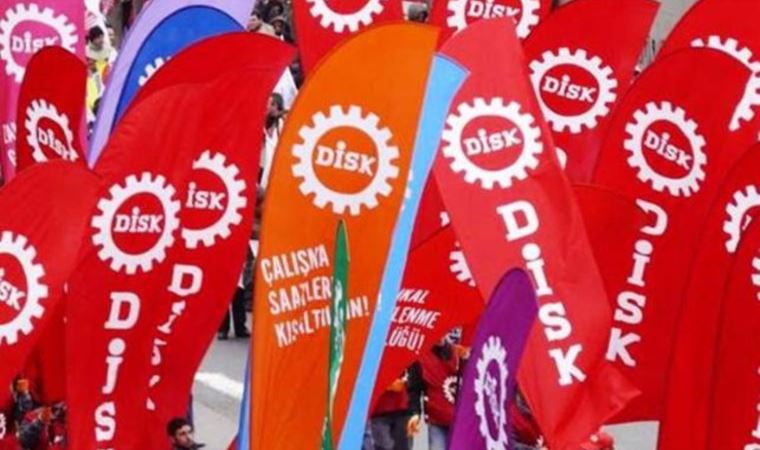 DİSK sokağa çıkıyor: Üretimden gelen gücün kullanımı da dahil olmak üzere...