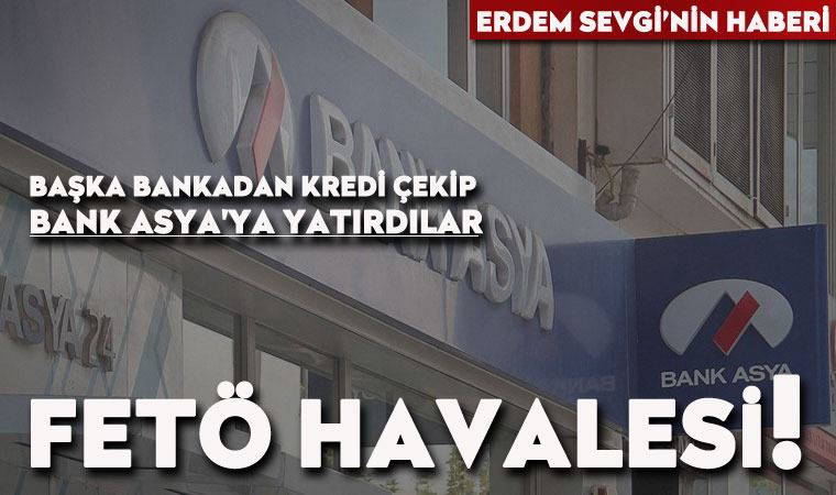 OHAL raporu: Başka bankadan kredi çekip Bank Asya’ya yatırdılar