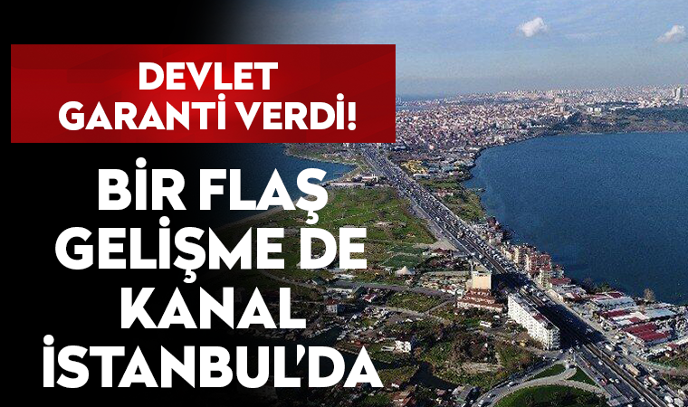 Resmi Gazete'de yayımlandı!  Kanal İstanbul'a devlet garantisi verildi
