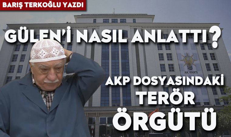 AKP dosyasındaki terör örgütü