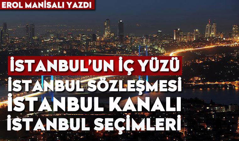 İstanbul’un üç yüzü: İstanbul Sözleşmesi, İstanbul Kanalı ve İstanbul seçimleri