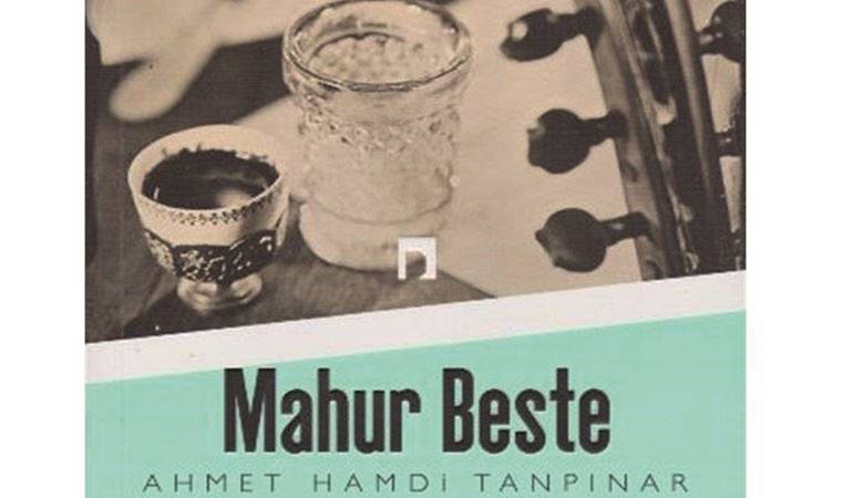 Tanpınar’ın ‘Mahur Beste’si