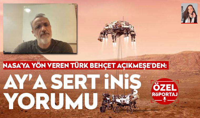 Mars misyonunun en kritik kısmında imzası var: Türk bilim insanı Prof. Dr. Behçet Açıkmeşe
