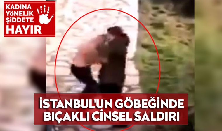 İstanbul'un göbeğinde bıçaklı cinsel saldırı