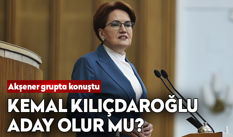 Akşener: 