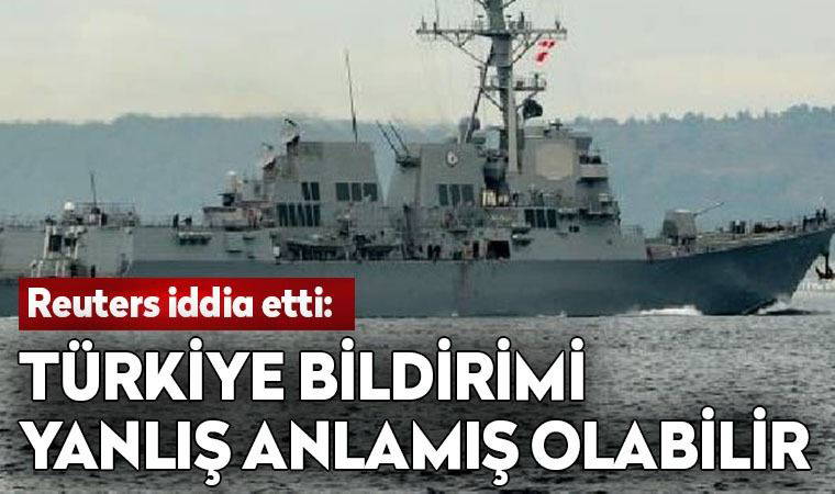 Reuters’a konuşan ABD’li yetkililer: ‘Türkiye, Karadeniz bildirimini yanlış anlamış olabilir’
