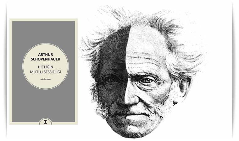 ‘Hiçliğin Mutlu Sessizliği’… Schopenhauer! (19.04.2021)