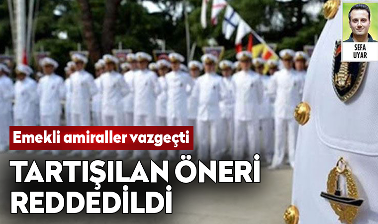 Emekli amiraller, 4 Nisan’da ikinci açıklamadan polemik endişesiyle vazgeçti