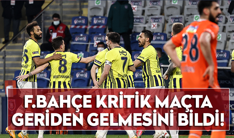 Fenerbahçe geriden gelmesini bildi! | Başakşehir 1-2 Fenerbahçe