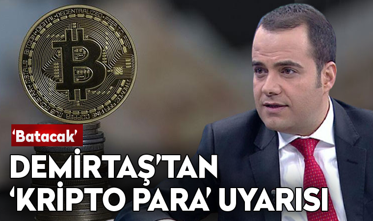 Ekonomist Özgür Demirtaş'tan 'kripto para' uyarısı: Batacak