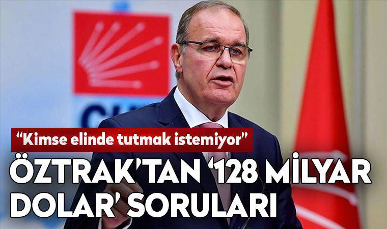 Faik Öztrak'tan '128 milyar dolar' soruları