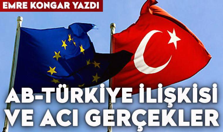 Türkiye-AB ilişkilerinde, 2005’te uyardığım noktaya döndük
