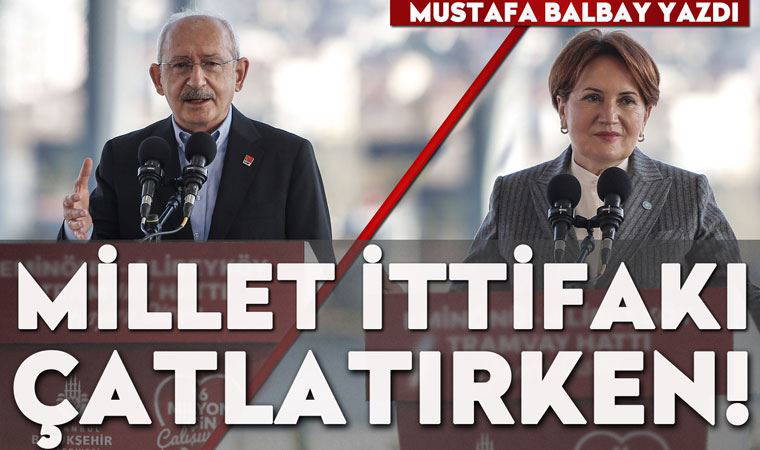 Millet İttifakı çatlatırken!