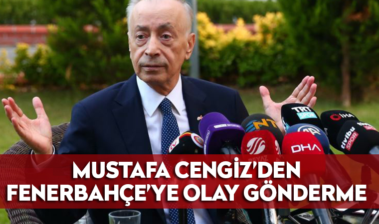 SON DAKİKA | Galatasaray Başkanı Mustafa Cengiz'den flaş açıklamalar